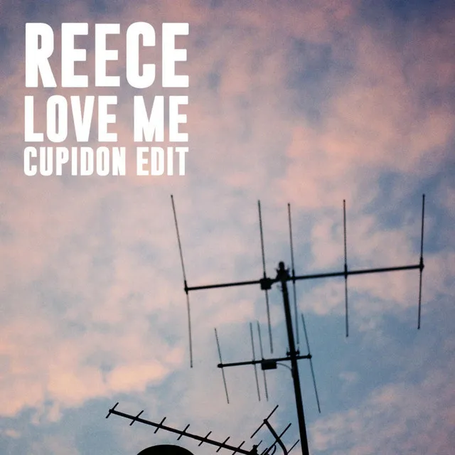 Love Me (Cupidon Edit)