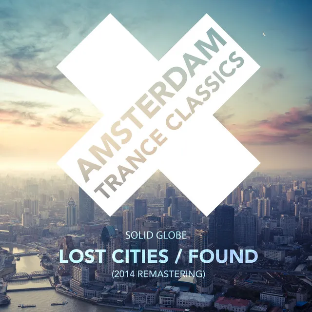 Lost Cities / Found (2014 Remastering)