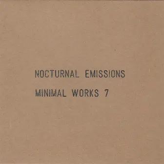 Minimal Works 7 by Nocturnal Emissions