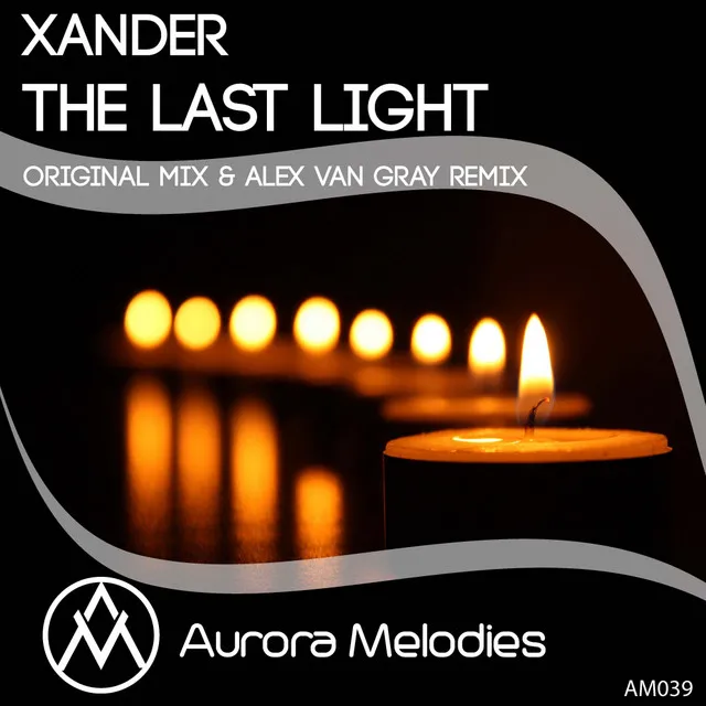 The Last Light - Alex Van Gray Remix