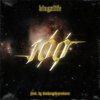 100 by kingxlife