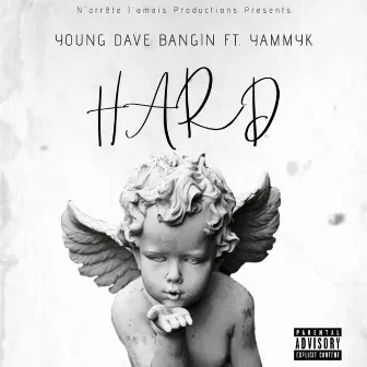 Hard by Young Dave Bangin