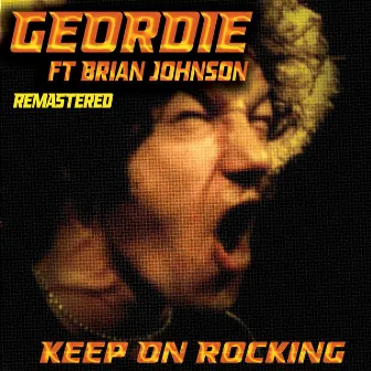 Keep on Rocking (2022 Remastered) by Geordie