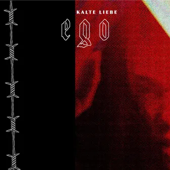 EGO by Kalte Liebe