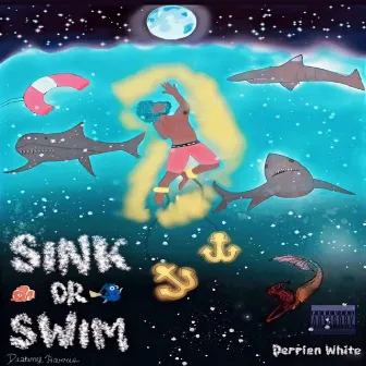 Sink or Swim by DerrienWhite