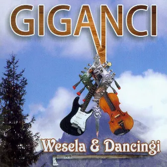 Wesela i Dancingi by Giganci