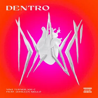 Dentro by Vinz Turner