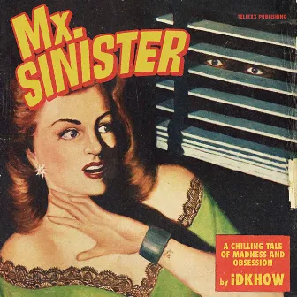 Mx. Sinister by I DONT KNOW HOW BUT THEY FOUND ME