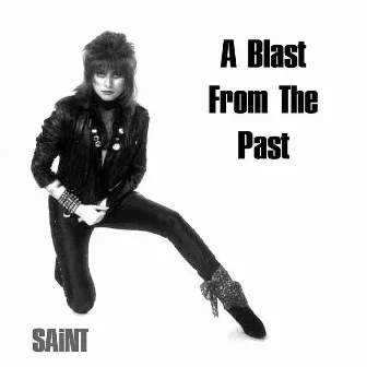 A Blast From The Past by Saint