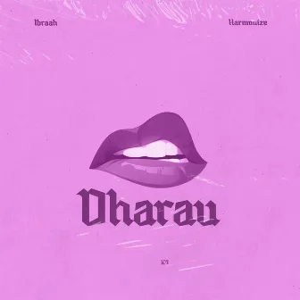 Dharau by Ibraah