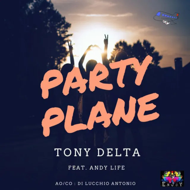 Party Plane - Tony Delta Extended Mix