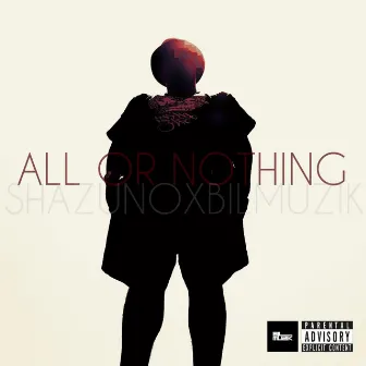 All or Nothing by Bilmuzik