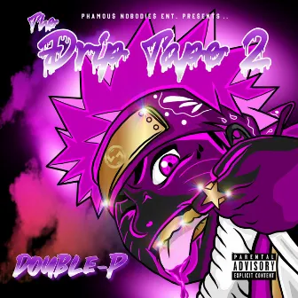 The Drip Tape 2 by Double-P