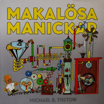 Makalösa manickar by Michael B. Tretow