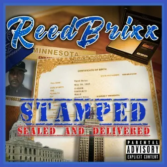 Stamped Sealed and Delivered by Reed Brixx