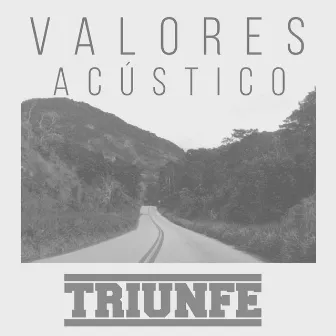 Valores (Acústico) by Triunfe