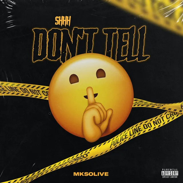 Shh Don't Tell (feat. Smiley & Ryda)