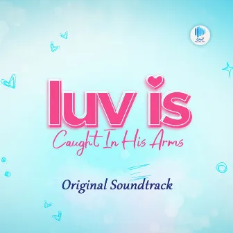 Luv Is (Original Soundtrack) by Tanya Ramos