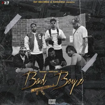 Bad Boyz by Manni