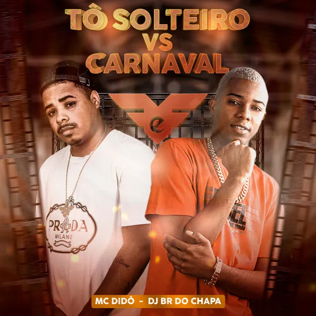 Tô Solteiro Vs Carnaval