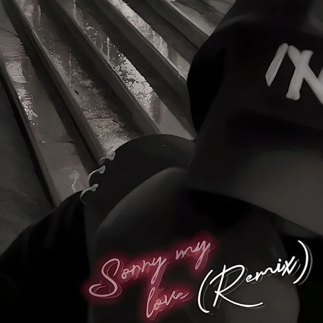 Sorry My Love (Remix)