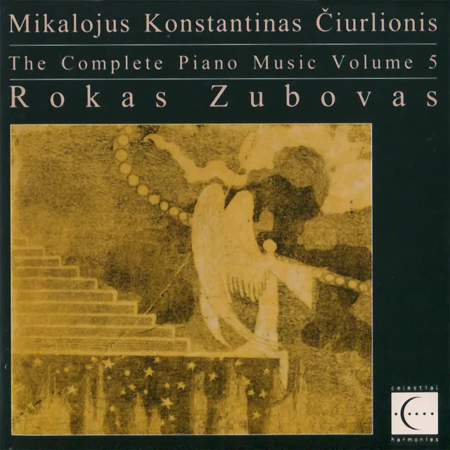 The Complete Piano Music of Mikalojus Konstantinas Čiurlionis, Vol. 5