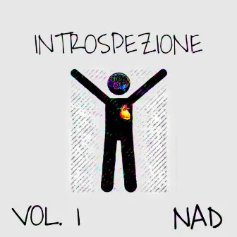 Introspezione, Vol. 1 by NAD