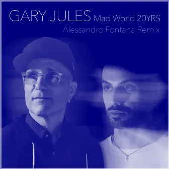 Mad World (Alessandro Fontana Remix) by Gary Jules