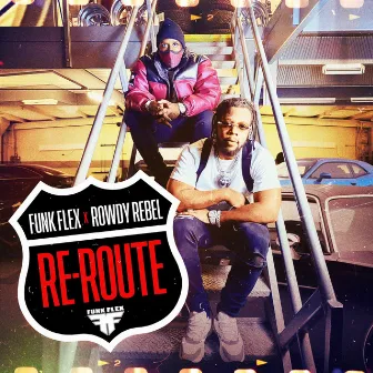 Re Route by Funk Flex