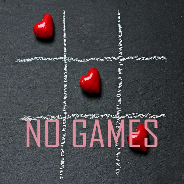 No Games