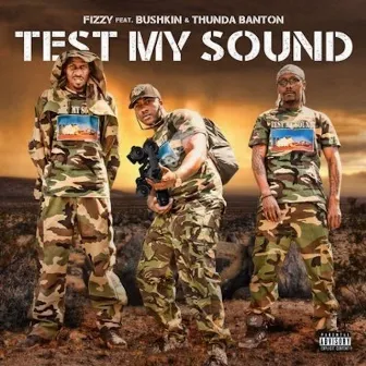 Test My Sound by MC Fizzy