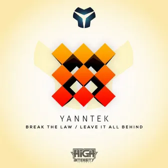 Break The Law by Yanntek