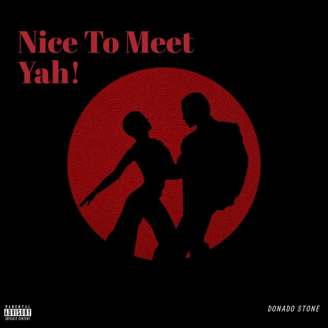 Nice To Meet Yah