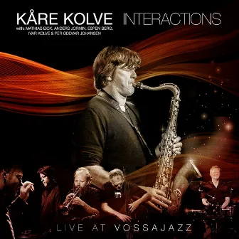 Interactions (Live at Vossajazz) by Kåre Kolve