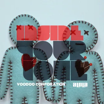 Inside Your Love by Voodoo Corporation