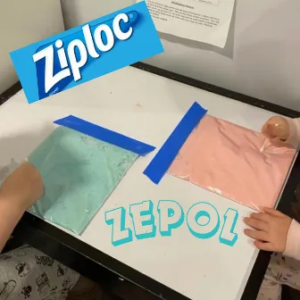 ZIPLOC by ZEPOL