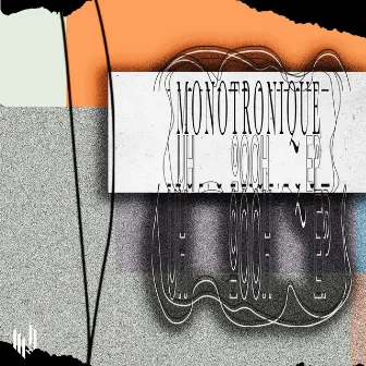 Uh Oooh EP by Monotronique