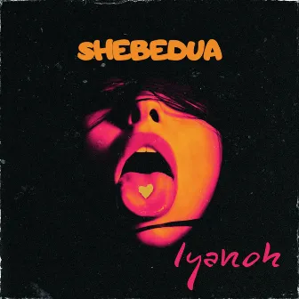 Shebedua by Iyanoh