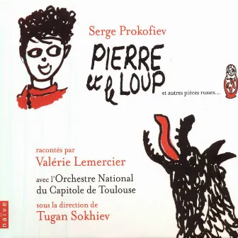 Prokofiev: Pierre et le loup et autre pièces russes by Orchestre National Du Capitole De Toulouse