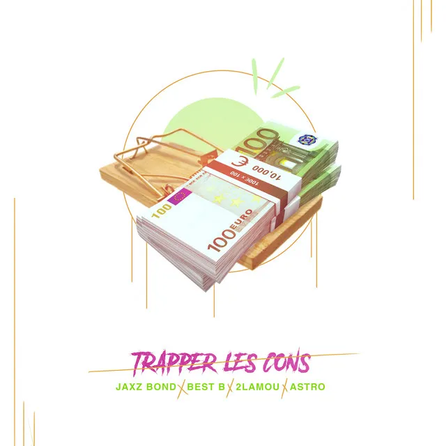 Trapper Les Cons