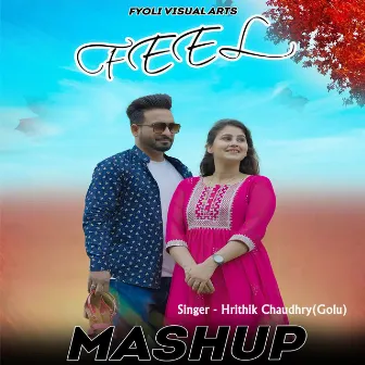 Feel Mashup by 