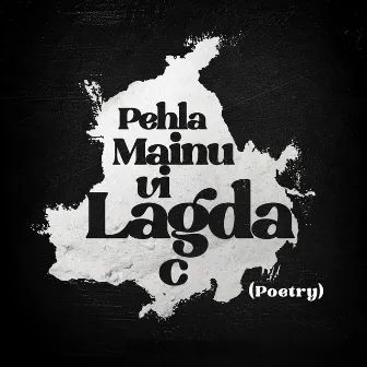 Pehla Mainu Vi Lagda C by Kitt