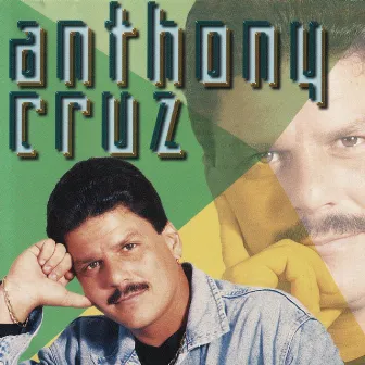 Anthony Cruz by Anthony Cruz