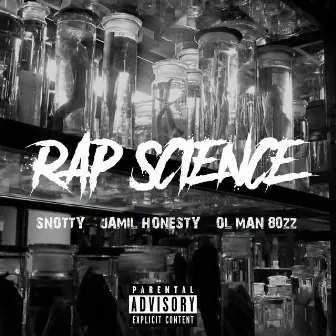 Rap Science by Ol Man 80zz