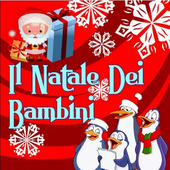 Il Natale dei bambini by I Mitici Angioletti