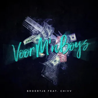 Voor M'n Boys (feat. Chivv) by Unknown Artist