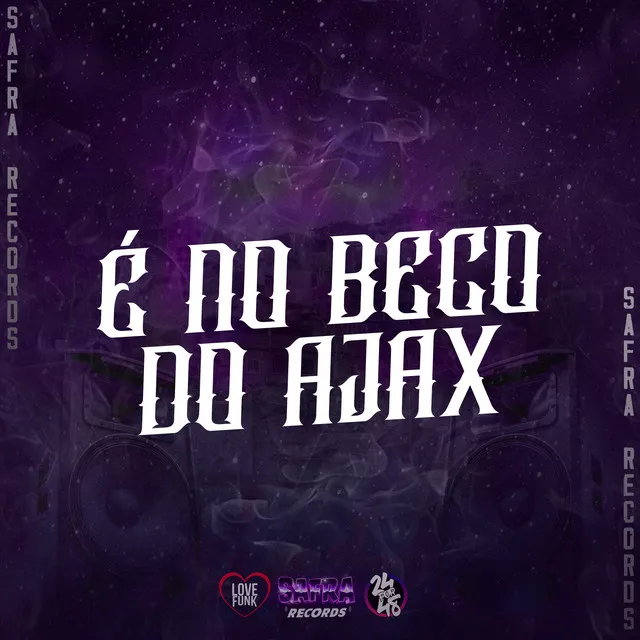 É no Beco do Ajax