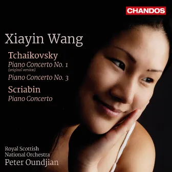 Tchaikovsky: Piano Concertos Nos. 1 & 3 - Scriabin: Piano Concerto in F-Sharp Minor by Peter Oundjian