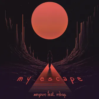 My Escape by Wevpon