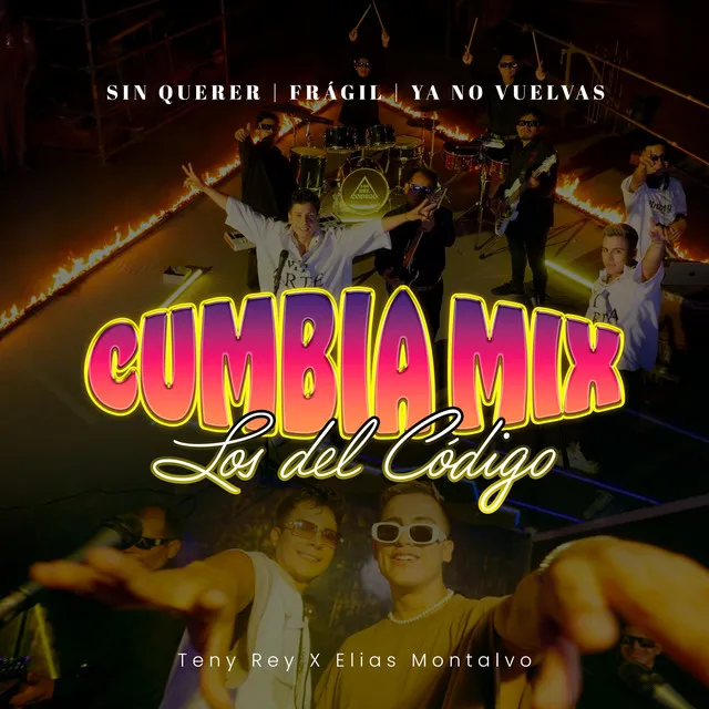 Cumbia Mix - Sin Querer / Frágil / Ya No Vuelvas